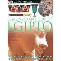 Pre-Owned Mundo Antiguo De Egipto, El (DK Eyewitness Books) (Spanish Edition) (Hardcover) 0756607922 9780756607920