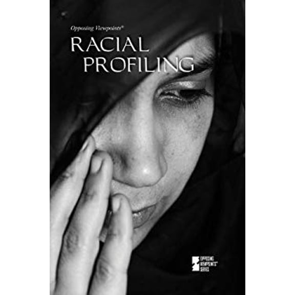 Pre-Owned Racial Profiling (Library Binding) 9780737760705