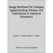 Gregg Shorthand for Colleges, Speed Building (McGraw-Hill Publications in Industrial Education), Used [Hardcover]