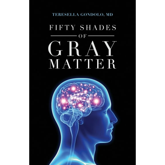 Fifty Shades of Gray Matter, (Paperback)