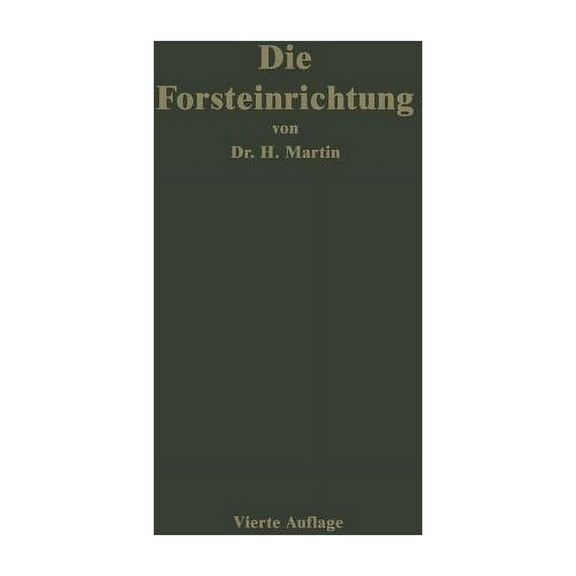 Die Forsteinrichtung, (Paperback)