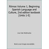Ritmos Volume 1, Beginning Spanish Language and Culture, 2nd edition textbook [Units 1-5] 1886553610 (Unknown Binding - Used)