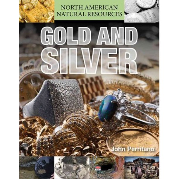 North American Natural Resources Gold and Silver 12 (Hardcover