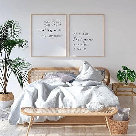 Why Would You Wanna Marry Me for Anyhow? So I Can Kiss You Anytime I Want Wall Art Poster Canvas Prints Painting Picture No Frame 30x50cmx2 (12x20inch)