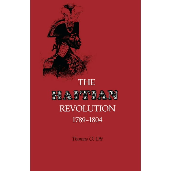 The Haitian Revolution, 1789-1804, (Paperback)