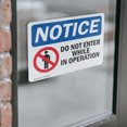 thumbnail image 4 of (2 Pack) Do Not Enter While In Operation Sign, 4 of 7