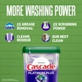 thumbnail image 3 of Cascade Platinum Plus Dishwasher Pods, Dishwasher Detergent, Dish Detergent Soap, Fresh, 3 of 10