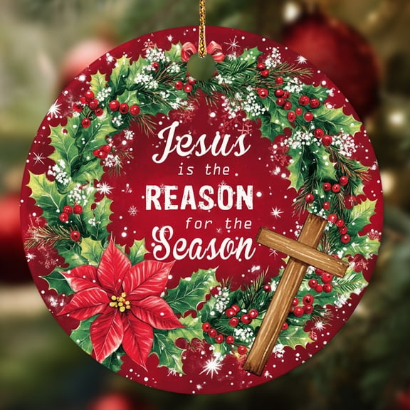 Religious Christmas Ornament, Jesus is the Reason for the Season Ceramic Ornament for Xmas Tree Hanging Decorations Gift, Inspirational Gifts for Christian, Holiday Party Present