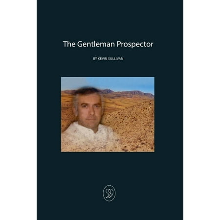 The Gentleman Prospector (Paperback)