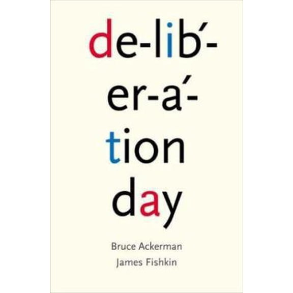 Pre-Owned Deliberation Day (Hardcover) 0300101015 9780300101010