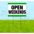 thumbnail image 1 of Open Weekends (18" x 24") Yard Sign, Includes Metal Step Stake, 1 of 6