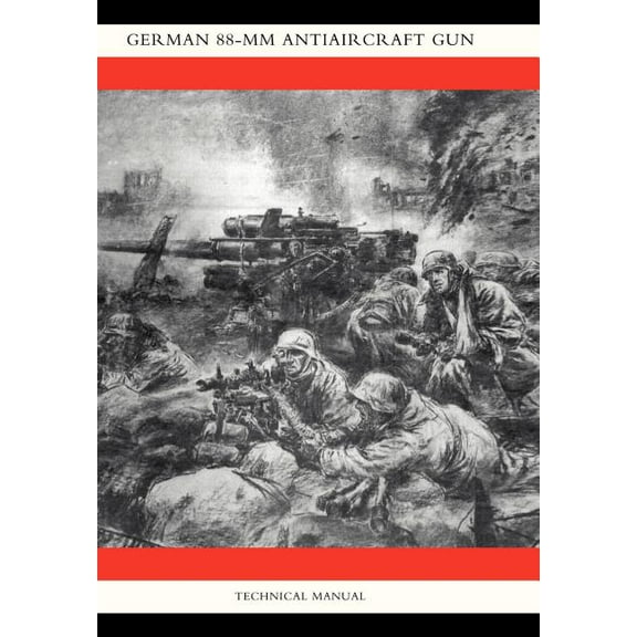 German 88-MM Anti-Aircraft Gun, (Hardcover)