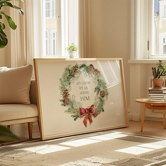 Come Let Us Adore Him Scripture Wall Art Winter Holiday Christian Poster With Wreath Decor Home Decor, 8x12 UNFRAMED