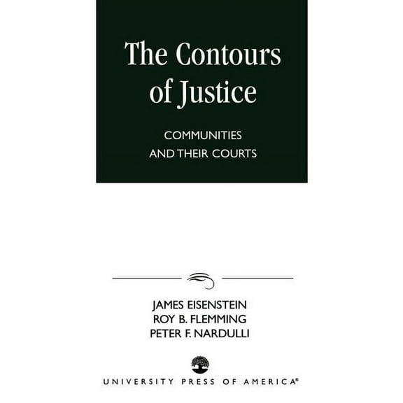 Contours of Justice: Communities and Their Courts, (Paperback)