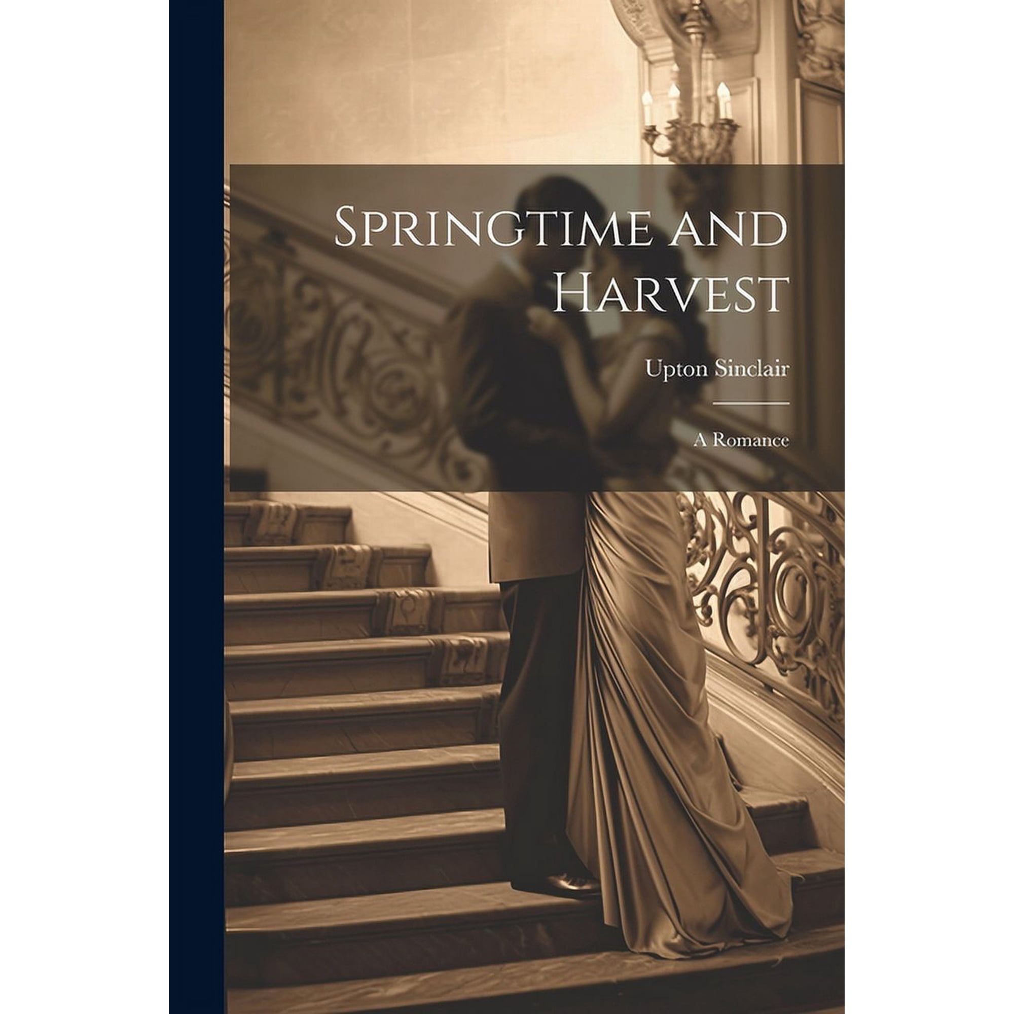 Springtime and Harvest; a Romance (Paperback)