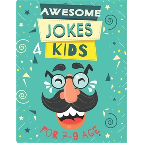 Pre-Owned Awesome Jokes for Kids: Silly Jokes for Kids Aged 7 (Jokes For kids 5-9), every page includes famous personalities express the joke.