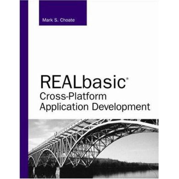 Pre-Owned REALbasic Cross-Platform Application Development (Paperback) 0672328135 9780672328138