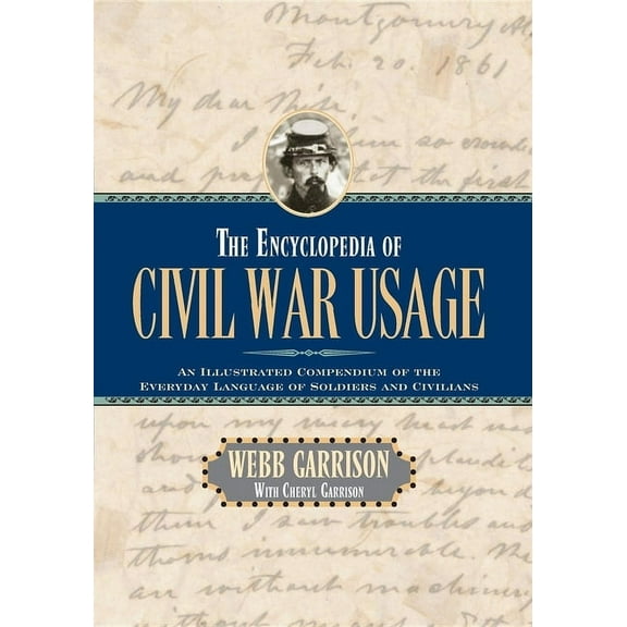 The Encyclopedia of Civil War Usage (Paperback)
