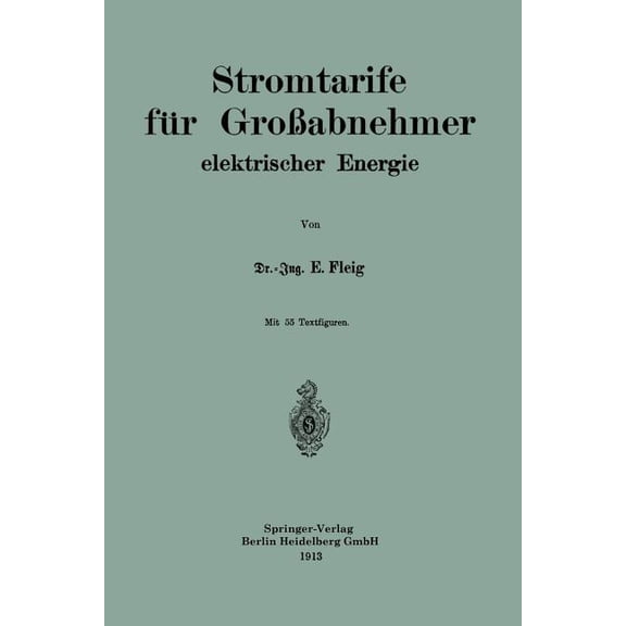 Stromtarife FÃ¼r GroÃabnehmer Elektrischer Energie, (Paperback)