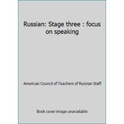 Russian: Stage three : focus on speaking [Paperback - Used]
