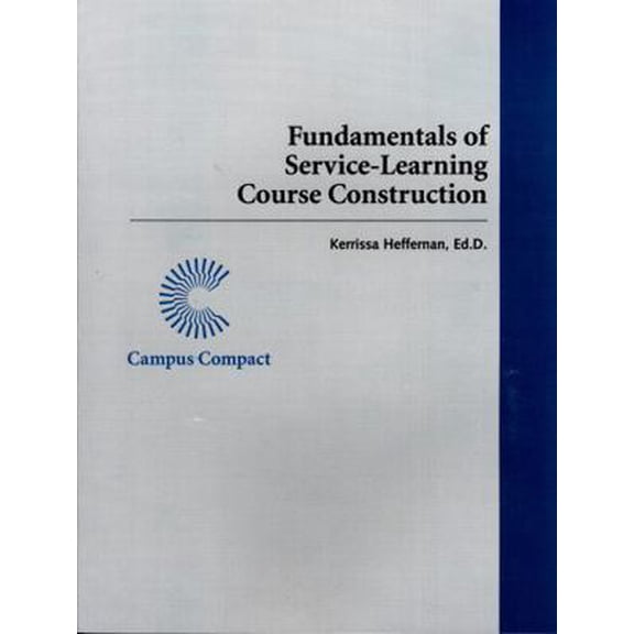Pre-Owned Fundamentals of Service-Learning Course Construction (Paperback) 0966737164 9780966737165