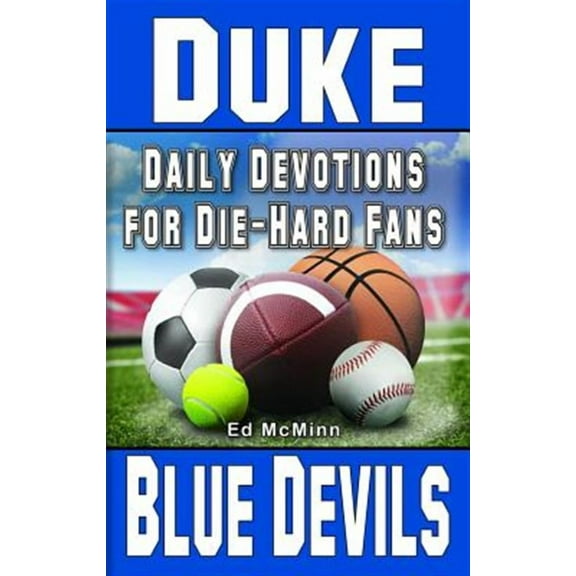 Daily Devotions for Die-Hard Fans Duke Blue Devils
