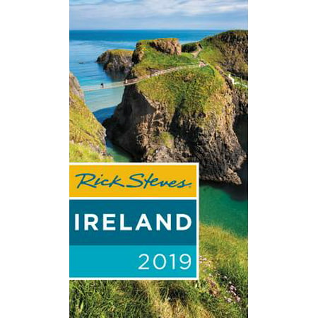 Rick Steves Ireland 2019: 9781631218316 (Best Time To Travel To Ireland)