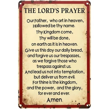 The Lord's Prayer Metal Tin Signs,Our Father Who Art In Heaven Inspirational Wall Art Christian Sign Verse Wall Sign for Home Kitchen Office Cafe Farm Yard Man Cave Decor 8x12 Inch