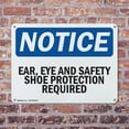 thumbnail image 4 of (2 Pack) Ear Eye And Safety Shoe Protection Required OSHA Notice Sign 10 Inch X 7 Inch Plastic Sign, Weather Resistant, UV Protected for Workplace, Business, and Construction Site, Made, 4 of 8