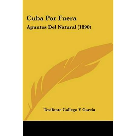 Cuba Por Fuera : Apuntes del Natural (1890)