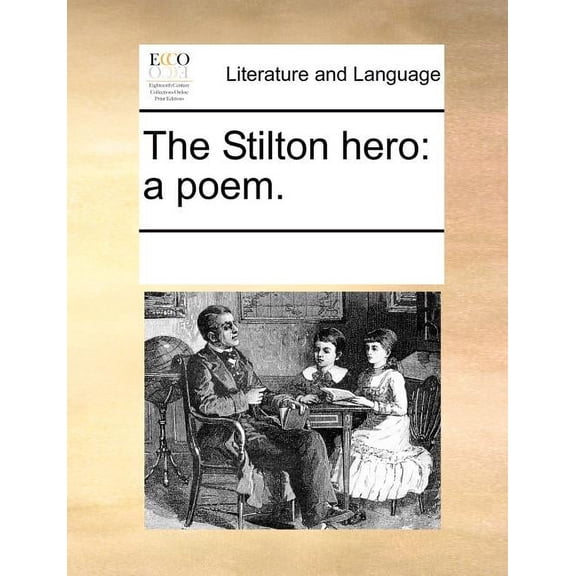 The Stilton Hero : A Poem. (Paperback)