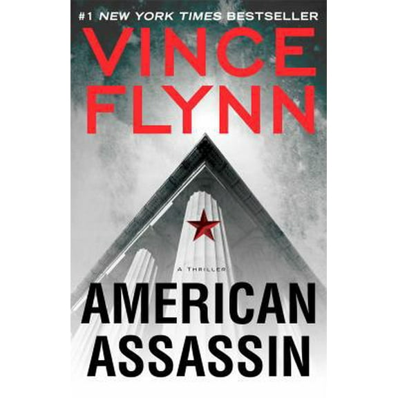 Pre-Owned American Assassin: A Thriller (A Mitch Rapp Novel) (Paperback) 147672637X 9781476726373