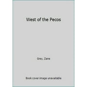 Pre-Owned West of the Pecos (Mass Market Paperback) 0671807285 9780671807283
