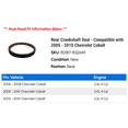thumbnail image 2 of Rear Crankshaft Seal - Compatible with 2005 - 2010 Chevy Cobalt 2006 2007 2008 2009, 2 of 2