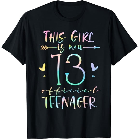 t-shirt This Girl Is Now 13 Official Teenager 13th Birthday Tie Dye T-Shirt mens,black,women,funny,journey,Crew Neck, Short Sleeve,printing