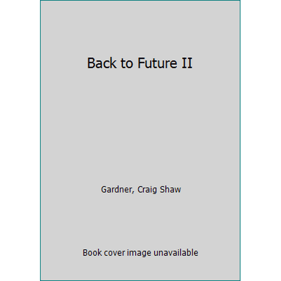 Pre-Owned Back to the Future, Part II: A Novel (Unknown) 0425118754 9780425118757