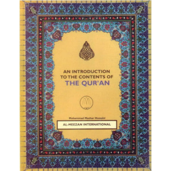 An Introduction to the Contents of the Qur'an - Paperback