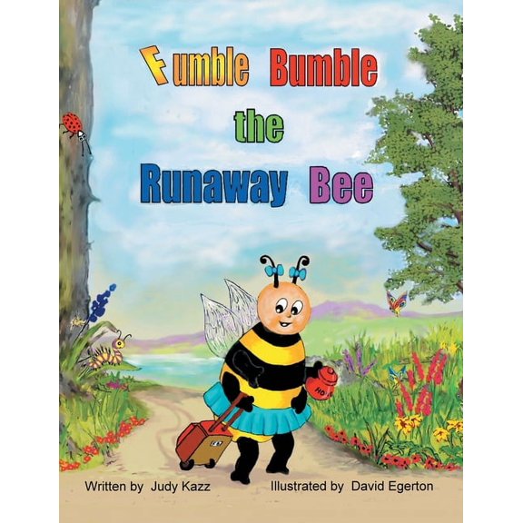 Fumble Bumble the Runaway Bee (Paperback)