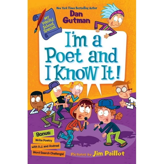 My Weird School Special My Weird School Special: I'm a Poet and I Know It!, (Hardcover)