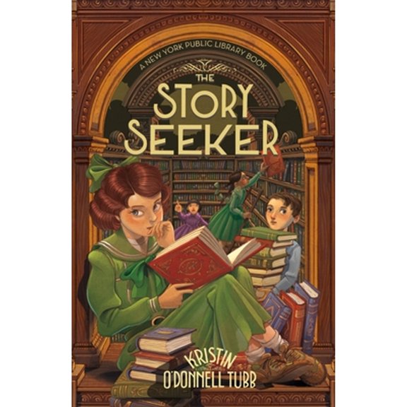 Pre-Owned The Story Seeker: A New York Public Library Book (Paperback) 1250763029 9781250763020
