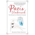 thumbnail image 1 of Paris Undressed: The Secrets of French Lingerie, 1 of 1