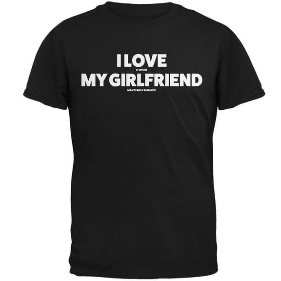 Valentines I Love My Girlfriend Sammich Black Adult T-Shirt - 2X-Large
