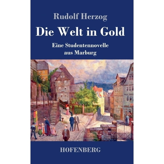 Die Welt in Gold (Hardcover)