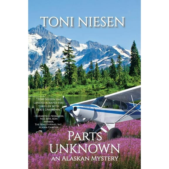 Parts Unknown: An Alaskan Mystery, (Paperback)