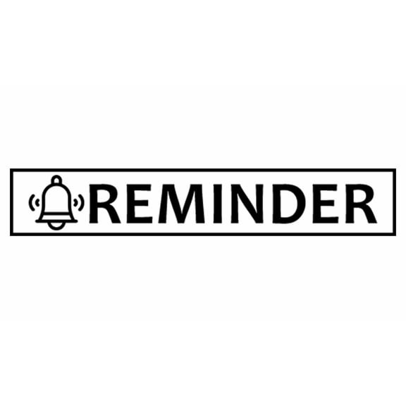 Printtoo Reminder Self Inking Rubber Stamp Pre-Inked Office Stamp- Home Office Business Stationery, Black- 42 x 9 mm