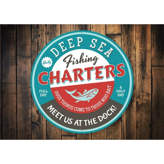 Deep Sea Fishing Charters Novelty Sign, Metal Wall Decor - 12" Round