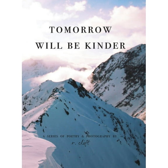 Evolved Poetry tomorrow will be kinder, Book 3, (Hardcover)