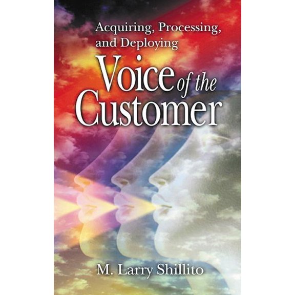 Acquiring, Processing, and Deploying Voice of the Customer, (Hardcover)