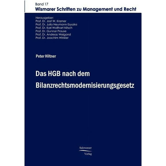 Das HGB nach dem Bilanzrechtsmodernisierungsgesetz (Paperback)