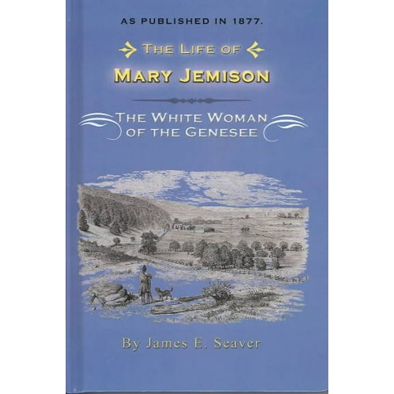 The Life of Mary Jemison (Hardcover)